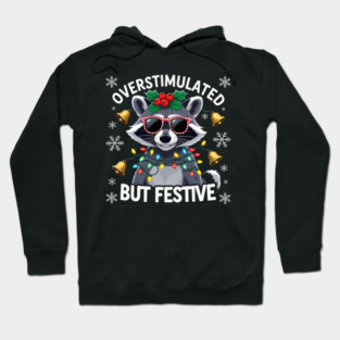 Overstimulated-But-Festive Hoodie