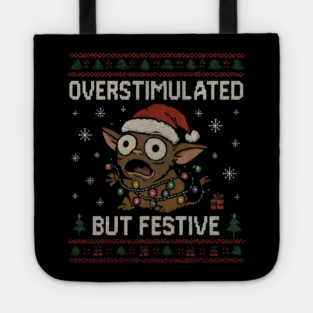 Overstimulated-But-Festive Tote