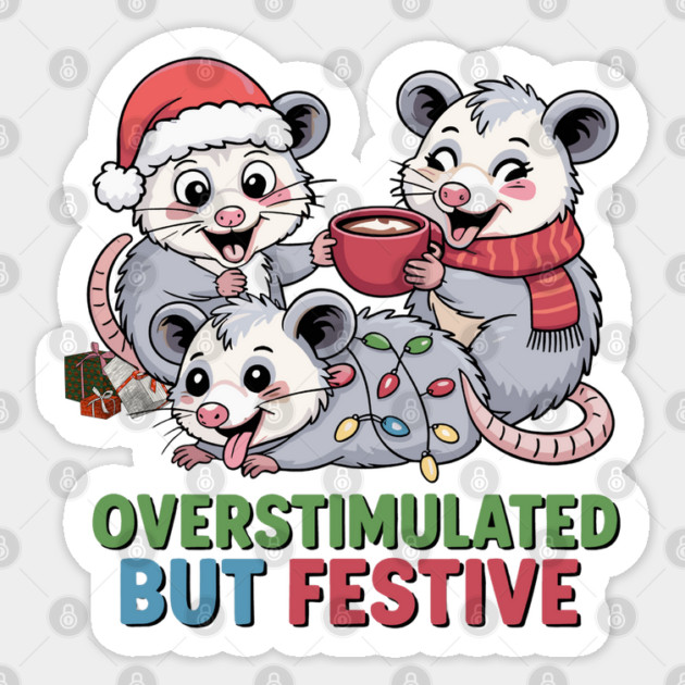 overstimulated-but-festive Sticker by JessArty