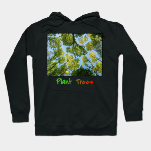 Plant Trees T-Shirt, Environmental Tee, Forest Canopy Shirt, Nature Lover Gift, Save the Trees Clothing, Deforestation Awareness Tee, Trees Hoodie