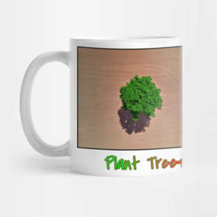 Plant Trees T-Shirt, Environmental Tee, Save The Planet Apparel, Deforestation Awareness Shirt, Nature Lover Gift, Earth Day Clothing Mug