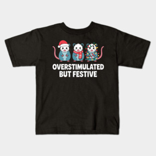 Overstimulated-But-Festive Kids T-Shirt