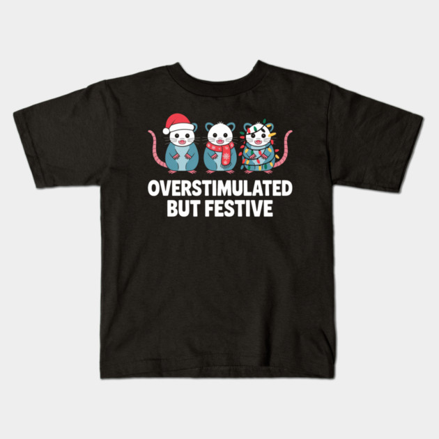 Overstimulated-But-Festive Kids T-Shirt by Creatifly Graphic Tees