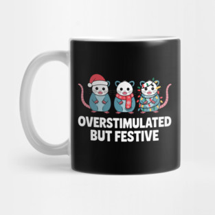 Overstimulated-But-Festive Mug