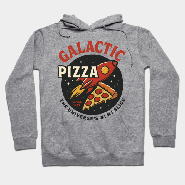 Galactic Pizza  – Vintage Retro Space Pizza Rocket Hoodie by ArtistTee ⭐⭐⭐⭐⭐