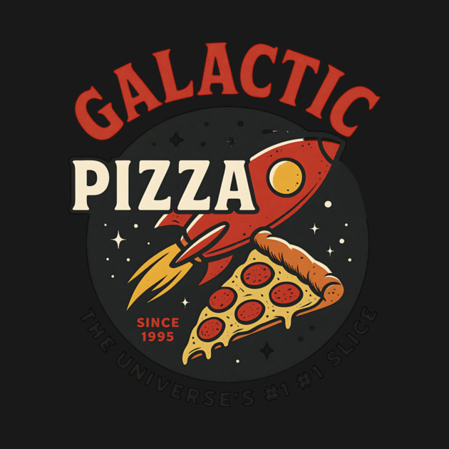 Galactic Pizza  – Vintage Retro Space Pizza Rocket by ArtistTee ⭐⭐⭐⭐⭐