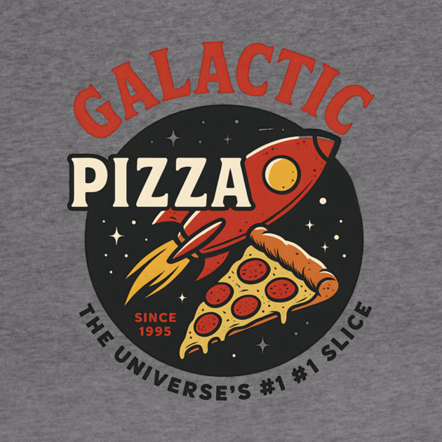 Galactic Pizza  – Vintage Retro Space Pizza Rocket by ArtistTee ⭐⭐⭐⭐⭐