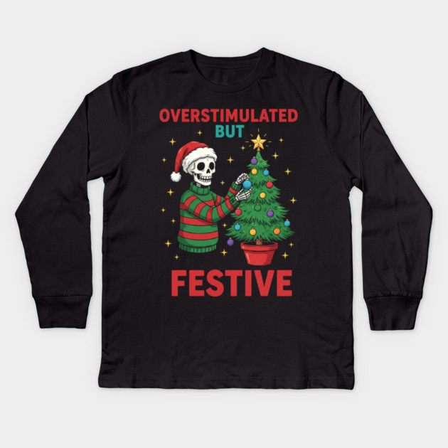 Overstimulated-But-Festive Kids Long Sleeve T-Shirt by Creatifly Graphic Tees