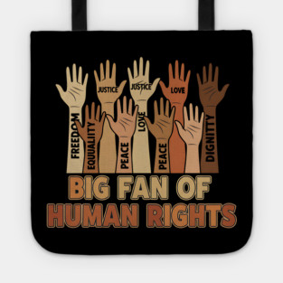 Big Fan of Human Rights Tote