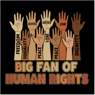 Big Fan of Human Rights Posters and Art