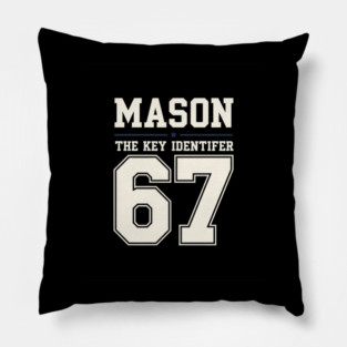 MASON 67 Mason's 67th Pillow