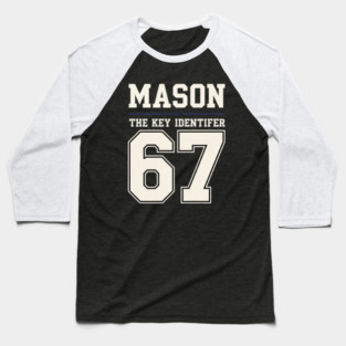 MASON 67 Mason's 67th Baseball T-Shirt