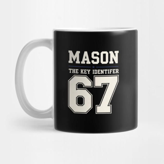 MASON 67 Mason's 67th by OUTFITPAW