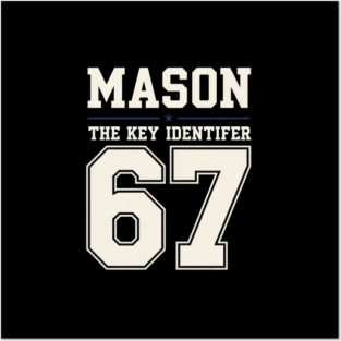 MASON 67 Mason's 67th Posters and Art