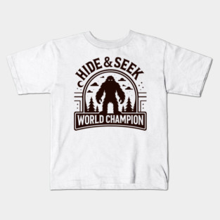 Hide and Seek World Champion Kids T-Shirt