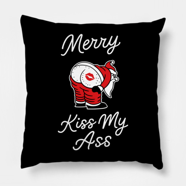 Kiss My Butt Naughty Santa Christmas Sass Pillow by Anticorporati