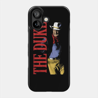 John Wayne THE DUKE Phone Case