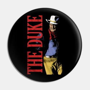 John Wayne THE DUKE Pin