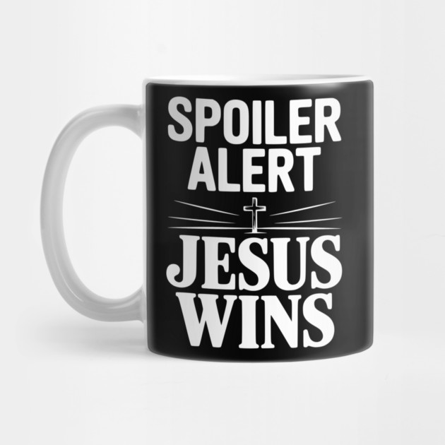Spoiler Alert Jesus Wins by Frank Ring