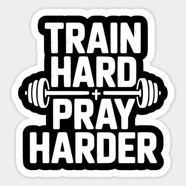Train Hard Pray Harder Magnet by Frank Ring
