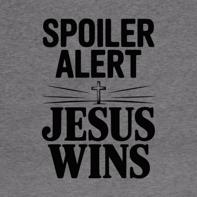 Spoiler Alert Jesus Wins by Frank Ring