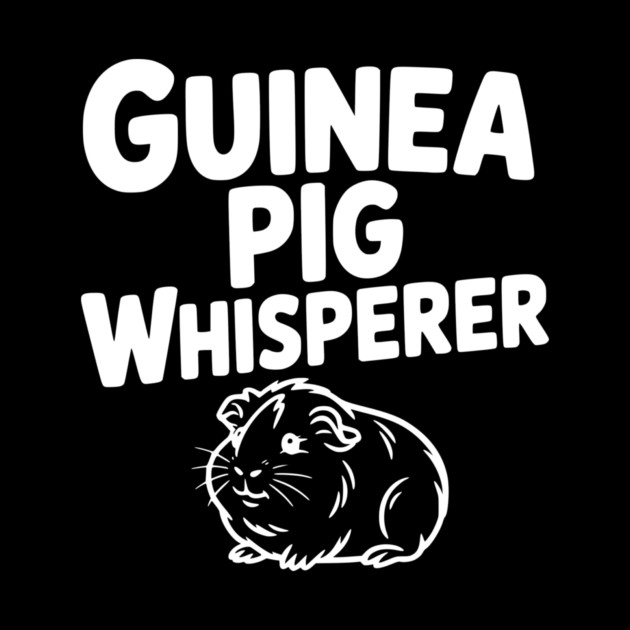 Guinea Pig Whisperer by Frank Ring