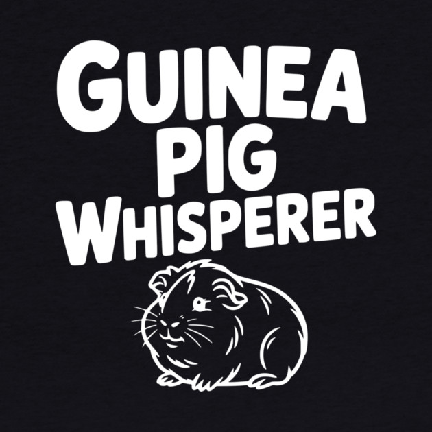 Guinea Pig Whisperer by Frank Ring