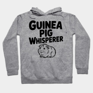 Guinea Pig Whisperer Hoodie