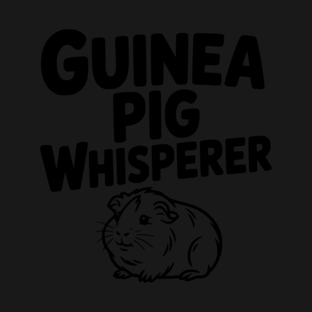 Guinea Pig Whisperer by Frank Ring