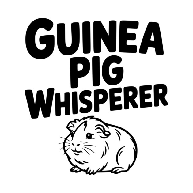 Guinea Pig Whisperer by Frank Ring
