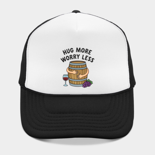 Hug More Worry Less Funny Wine Lover drinking Cocktail by shirtlux