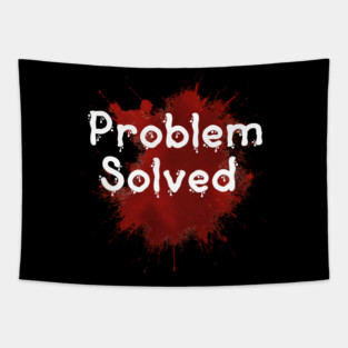 problem solved Tapestry