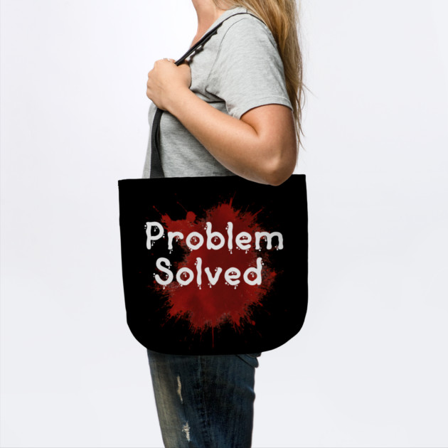 problem solved by ArtistTee ⭐⭐⭐⭐⭐