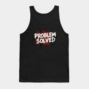 Problem-Solved Tank Top