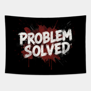 Problem-Solved Tapestry