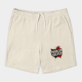 Problem Solved Grunge Typography Streetwear Shorts