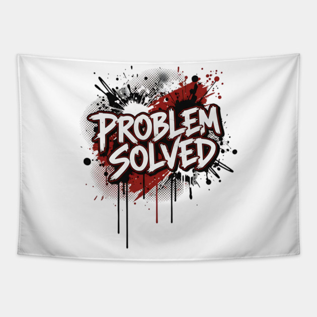 PROBLEM SOLVED Tapestry by ArtistTee ⭐⭐⭐⭐⭐