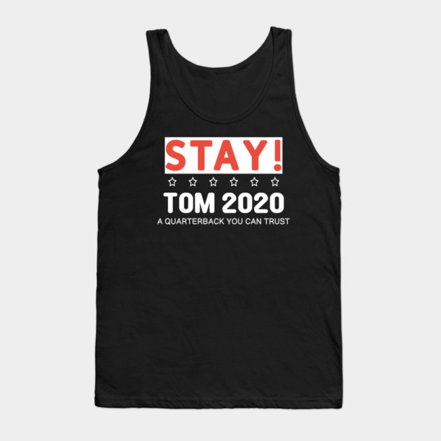 Stay Tom 2020 Tank Top by DrollDrifter