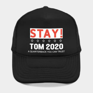 Stay Tom 2020 Hat