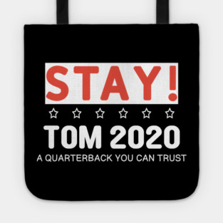 Stay Tom 2020 Tote