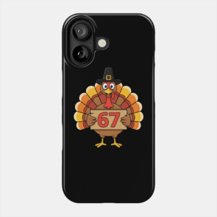 67 Meme Humor Funny 6-7 Thanksgiving Turkey Six Seven Joke Phone Case
