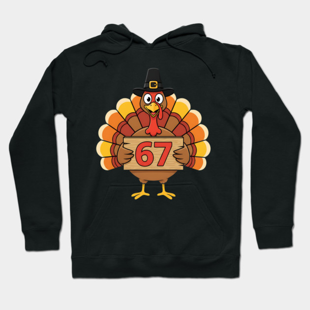 67 Meme Humor Funny 6-7 Thanksgiving Turkey Six Seven Joke Hoodie by ArtistTee ⭐⭐⭐⭐⭐