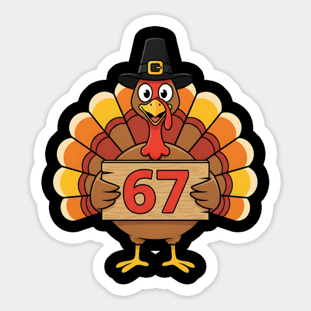 67 Meme Humor Funny 6-7 Thanksgiving Turkey Six Seven Joke Magnet by ArtistTee ⭐⭐⭐⭐⭐
