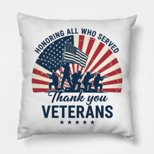 Honoring All Who Served | Thank You Veterans Day Patriotic American Flag Soldiers Pillow
