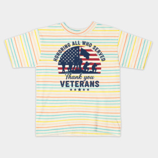 Honoring All Who Served | Thank You Veterans Day Patriotic American Flag Soldiers Design Kids T-Shirt