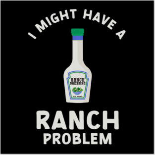 5S Ranch Dressing (20) Posters and Art