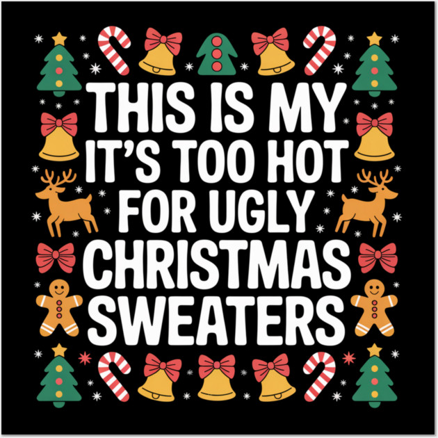 christmas-humor Wall Art by Creatifly Graphic Tees