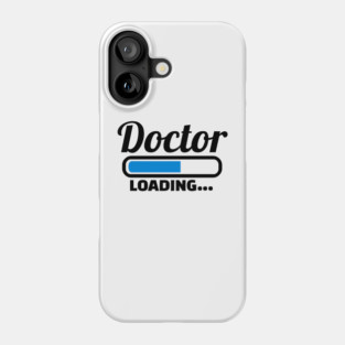 Doctor Loading Phone Case