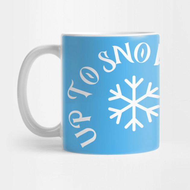 Up to Snow Good by DonWillisJrArt