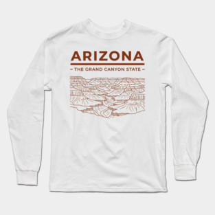Arizona - The Grand Canyon State Long Sleeve T-Shirt